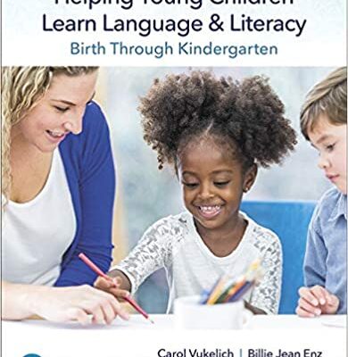 خرید و دانلود نسخه کامل کتاب Helping Young Children Learn Language and Literacy Birth Through Kindergarten (5th Edition) [2019] –  PDF
