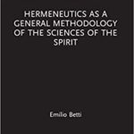 خرید و دانلود نسخه کامل کتاب Hermeneutics as a General Methodology of the Sciences of the Spirit (Law and Politics) [2022] –  PDF