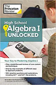 خرید و دانلود نسخه کامل کتاب High School Algebra I Unlocked: Your Key to Mastering Algebra I (High School Subject Review) – + PDF