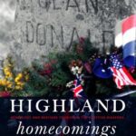 خرید و دانلود نسخه کامل کتاب Highland Homecomings Genealogy and Heritage Tourism in the Scottish Diaspora –  PDF