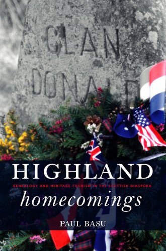 خرید و دانلود نسخه کامل کتاب Highland Homecomings Genealogy and Heritage Tourism in the Scottish Diaspora – PDF_683e6de73d1ca.jpeg خرید و دانلود نسخه کامل کتاب Highland Homecomings Genealogy and Heritage Tourism in the Scottish Diaspora – PDF