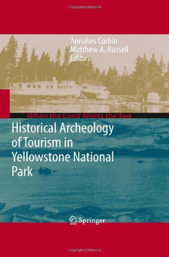 خرید و دانلود نسخه کامل کتاب Historical Archeology of Tourism in Yellowstone National Park – PDF_683e63f882acc.jpeg خرید و دانلود نسخه کامل کتاب Historical Archeology of Tourism in Yellowstone National Park – PDF