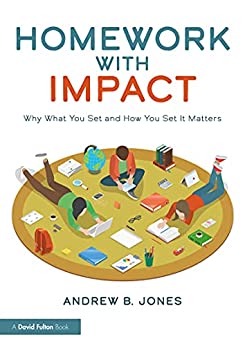 خرید و دانلود نسخه کامل کتاب Homework with Impact: Why What You Set and How You Set It Matters – Pdf