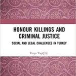 خرید و دانلود نسخه کامل کتاب Honour Killings and Criminal Justice: Social and Legal Challenges in Turkey –  Pdf