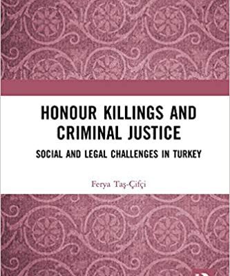 خرید و دانلود نسخه کامل کتاب Honour Killings and Criminal Justice: Social and Legal Challenges in Turkey –  Pdf