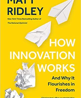خرید و دانلود نسخه کامل کتاب How Innovation Works: And Why It Flourishes in Freedom – + Pdf