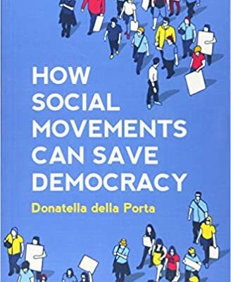 خرید و دانلود نسخه کامل کتاب How Social Movements Can Save Demacy: Dematic Innovations from Below –  PDF