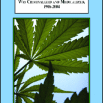 خرید و دانلود نسخه کامل کتاب How the Use of Marijuana Was Criminalized and Medicalized, 1906-2004: A Foucaultian History of Legislation in America –  Pdf