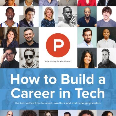 خرید و دانلود نسخه کامل کتاب How to Build a Career in Tech