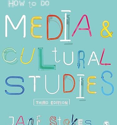 خرید و دانلود نسخه کامل کتاب How to Do Media and Cultural Studies (3rd Edition) –  +  Pdf