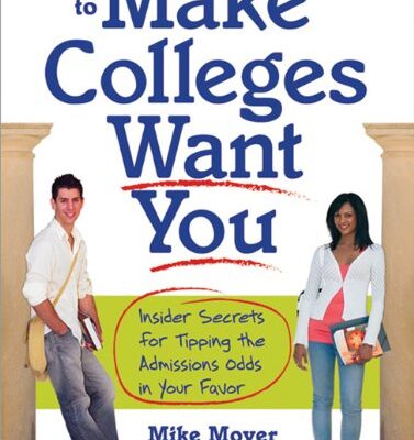 خرید و دانلود نسخه کامل کتاب How to Make Colleges Want You: Insider Secrets for Tipping the Admissions Odds in Your Favor – PDF