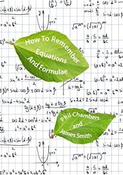 خرید و دانلود نسخه کامل کتاب How to Remember Equations and Formulae: The LEAF System