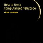 خرید و دانلود نسخه کامل کتاب How to Use a Computerized Telescope: Practical Amateur Astronomy