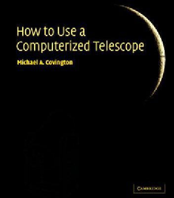 خرید و دانلود نسخه کامل کتاب How to Use a Computerized Telescope: Practical Amateur Astronomy