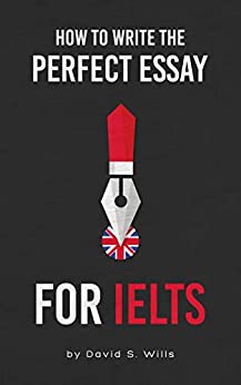 خرید و دانلود نسخه کامل کتاب How to Write the Perfect Essay for IELTS –  PDF