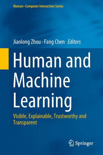 خرید و دانلود نسخه کامل کتاب Human and Machine Learning : Visible, Explainable, Trustworthy and Transparent_684b06e6c1be4.jpeg خرید و دانلود نسخه کامل کتاب Human and Machine Learning : Visible, Explainable, Trustworthy and Transparent