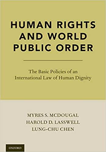 خرید و دانلود نسخه کامل کتاب Human Rights and World Public Order: The Basic Policies of an International Law of Human Dignity (2nd Edition) – Pdf_683ba12648329.jpeg خرید و دانلود نسخه کامل کتاب Human Rights and World Public Order: The Basic Policies of an International Law of Human Dignity (2nd Edition) – Pdf