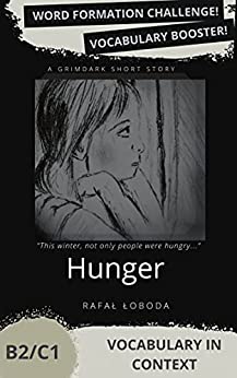 خرید و دانلود نسخه کامل کتاب Hunger: Vocabulary in Context. Word Formation and Vocabulary Practice B2/C1  –  PDF
