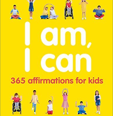 خرید و دانلود نسخه کامل کتاب I Am, I Can: 365 affirmations for kids –  Pdf