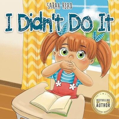 خرید و دانلود نسخه کامل کتاب I Didn’t Do It: Responsibility Books for Kids, Emotions & Feelings, Preschool, Kindergarten, Children Level 1 (Social Skills For Kids Book 5) – + PDF