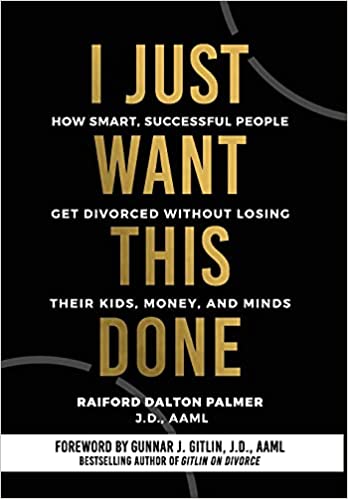 خرید و دانلود نسخه کامل کتاب I Just Want This Done: How Smart, Successful People Get Divorced without Losing their Kids, Money, and Minds – + Pdf_683d79fc8cfb1.jpeg خرید و دانلود نسخه کامل کتاب I Just Want This Done: How Smart, Successful People Get Divorced without Losing their Kids, Money, and Minds – + Pdf