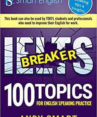 خرید و دانلود نسخه کامل کتاب IELTS Breaker: 100 topics for English Speaking Practice –  +  PDF