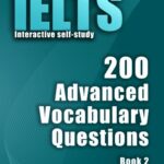 خرید و دانلود نسخه کامل کتاب IELTS Interactive self-study: 200 Advanced Vocabulary Questions/ Book 2. A powerful method to learn the vocabulary you need –  +  PDF