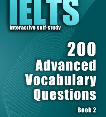 خرید و دانلود نسخه کامل کتاب IELTS Interactive self-study: 200 Advanced Vocabulary Questions/ Book 2. A powerful method to learn the vocabulary you need – + PDF