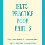 خرید و دانلود نسخه کامل کتاب IELTS Practice Book: Part 3 –  +  PDF