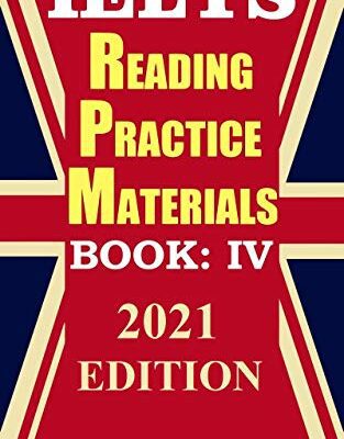 خرید و دانلود نسخه کامل کتاب IELTS Reading Practice Materials (10 sets), Part: 4: 2021 Updated Edition (IELTS Reading Books by Liza Simon) Kindle Edition –  +  PDF