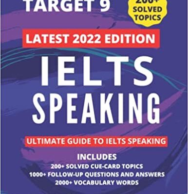 خرید و دانلود نسخه کامل کتاب IELTS SPEAKING 2022 – LATEST TOPICS: SOLVED CUE CARD TOPICS AND FOLLOW UP QUESTIONS –  +  PDF