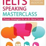 خرید و دانلود نسخه کامل کتاب IELTS Speaking Masterclass: Proven Strategies for an 8+ Band Score – azw3 +  pdf