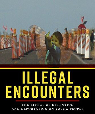 خرید و دانلود نسخه کامل کتاب Illegal Encounters The Effect of Detention and Deportation on Young People
