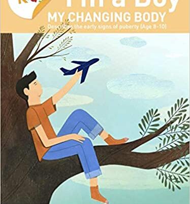 خرید و دانلود نسخه کامل کتاب I’m a Boy, My Changing Body (Ages 8-10): Anatomy For Kids Book Prepares Younger Boys For Early Changes As They Enter Puberty (2nd edition) – Pdf