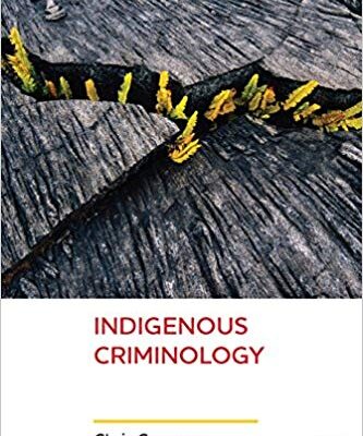 خرید و دانلود نسخه کامل کتاب Indigenous Criminology (New Horizons in Criminology)