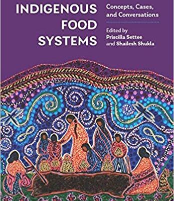 خرید و دانلود نسخه کامل کتاب Indigenous Food Systems Concepts, Cases, and Conversations –  Pdf