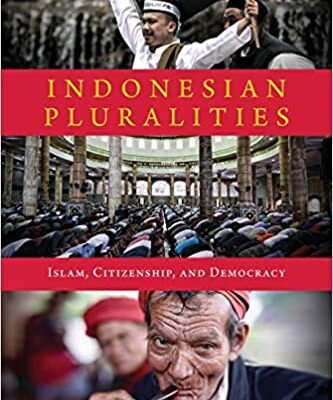 خرید و دانلود نسخه کامل کتاب Indonesian Pluralities: Islam, Citizenship, and Demacy (Contending Modernities) –  PDF