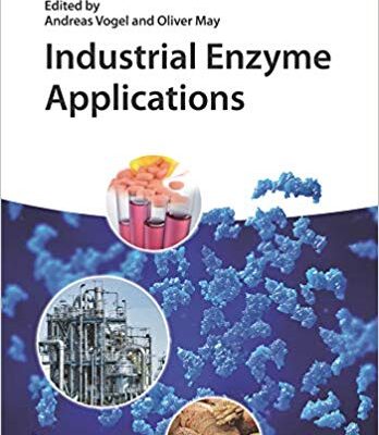 خرید و دانلود نسخه کامل کتاب Industrial Enzyme Applications BY Vogel – Pdf