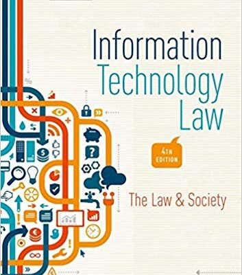 خرید و دانلود نسخه کامل کتاب Information Technology Law: The Law and Society (4th Edition)