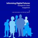 خرید و دانلود نسخه کامل کتاب Informing Digital Futures: Strategies for Citizen Engagement (Computer Supported Cooperative Work)