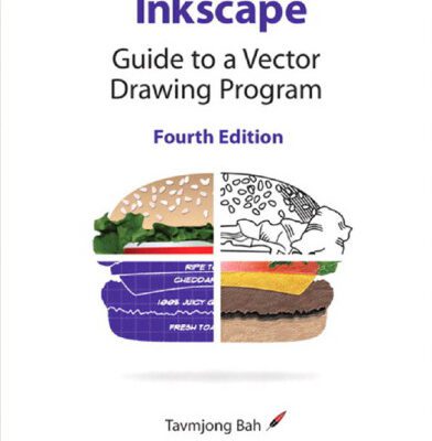 خرید و دانلود نسخه کامل کتاب Inkscape: Guide to a Vector Drawing Program (4th Edition)