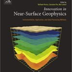 خرید و دانلود نسخه کامل کتاب Innovation in Near-Surface Geophysics: Instrumentation, Application, and Data Processing Methods –  Pdf
