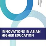 خرید و دانلود نسخه کامل کتاب Innovations in Asian Higher Education (Asian Higher Education Outlook)