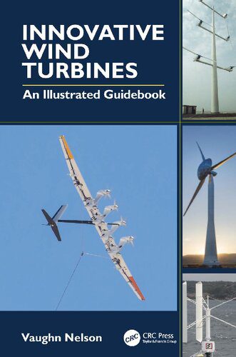 خرید و دانلود نسخه کامل کتاب Innovative Wind Turbines: An Illustrated Guidebook – Pdf_683e3cd45715d.jpeg خرید و دانلود نسخه کامل کتاب Innovative Wind Turbines: An Illustrated Guidebook – Pdf