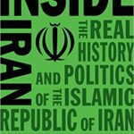 خرید و دانلود نسخه کامل کتاب Inside Iran: The Real History and Politics of the Islamic Rlic of Iran –  +  Pdf