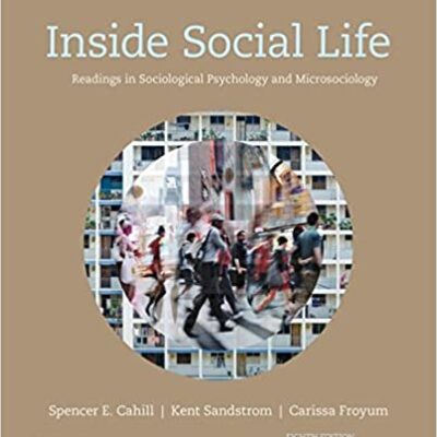 خرید و دانلود نسخه کامل کتاب Inside Social Life: Readings in Sociological Psychology and Microsociology (8th Edition) – pdf