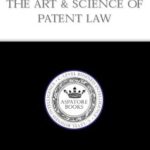 خرید و دانلود نسخه کامل کتاب Inside the minds: the art & science of patent law –  +  PDF