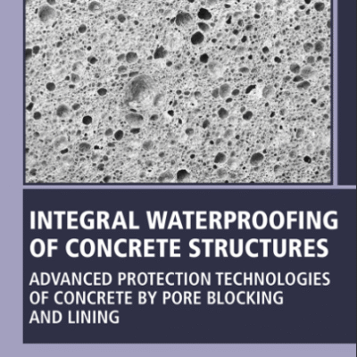 خرید و دانلود نسخه کامل کتاب Integral Waterproofing of Concrete Structures – PDF