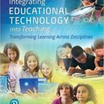 خرید و دانلود نسخه کامل کتاب Integrating Educational Technology into Teaching (8th Edition)