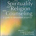 خرید و دانلود نسخه کامل کتاب Integrating Spirituality and Religion Into Counseling: A Guide to Competent Practice (3rd Edition) –  Pdf